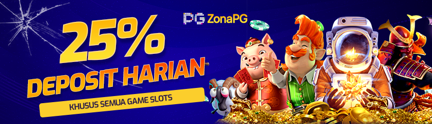 BONUS DEPOSIT HARIAN 25% ALL SLOTS